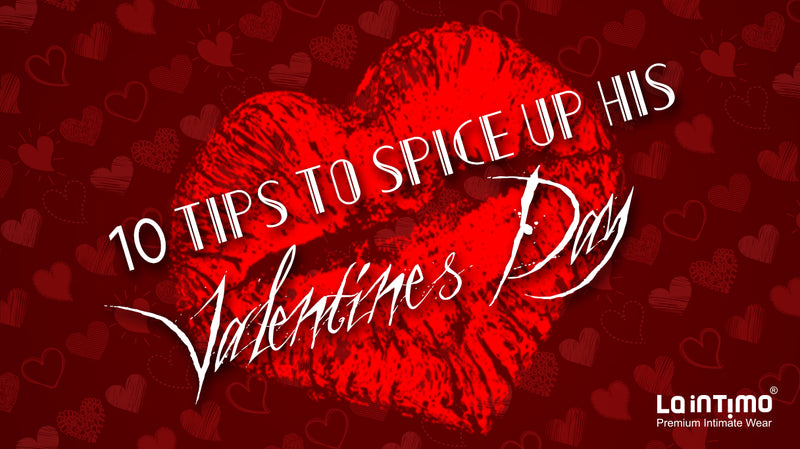 10 tips to spice up his Valentine’s Day
